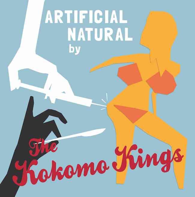 Kokomo Kings - Artificial Natural ( Ltd Lp ) - Klik op de afbeelding om het venster te sluiten
